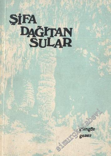 Şifa Dağıtan Sular