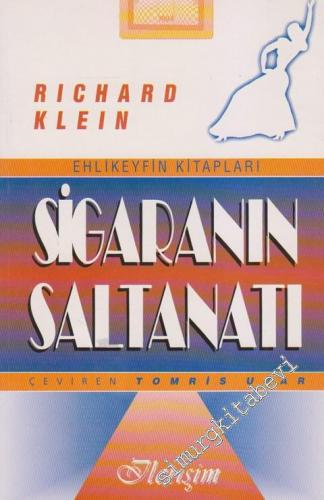 Sigaranın Saltanatı