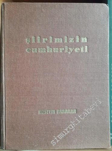 Şiirimizin Cumhuriyeti - Cilt 1: Antoloji