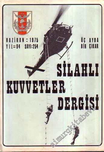 Silahlı Kuvvetler Dergisi - Sayı: 254, Yıl: 94, Haziran 1975