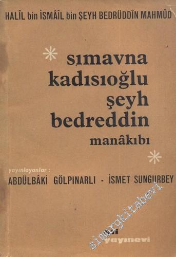 Simavna Kadısıoğlu Şeyh Bedreddin ve Menakıbı