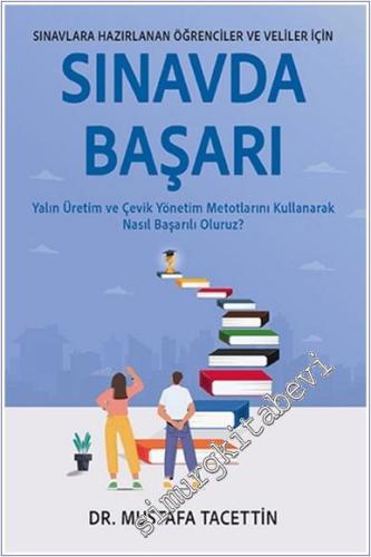 Sınavlara Hazırlanan Öğrenciler ve Veliler için Sınavda Başarı: Yalın 