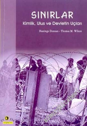 Sınırlar, Kimlik, Ulus ve Devletin Uçları