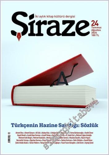 Şiraze Kitap Kültürü Dergisi - Türkçenin Hazine Sandığı Sözlük - Sayı: