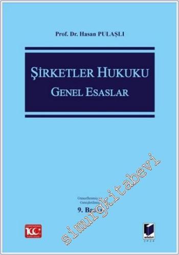 Şirketler Hukuku Genel Esaslar - 2024