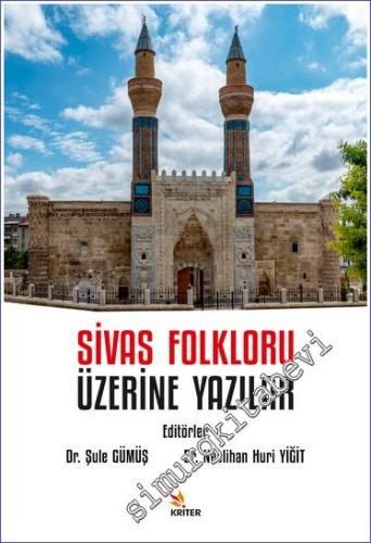 Sivas Folkloru Üzerine Yazılar - 2023