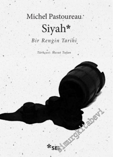 Siyah: Bir Rengin Tarihi