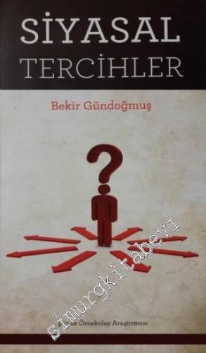 Siyasal Tercihler: Şırnak Örnekolay Araştırması