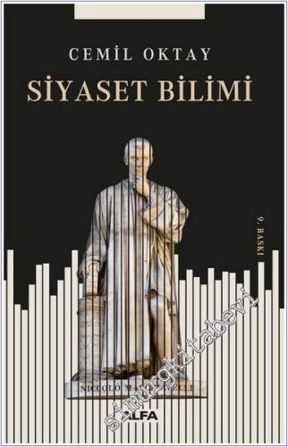 Siyaset Bilimi İncelemeleri: Meşruiyet, Sınıflandırma, Kültür, Modernl