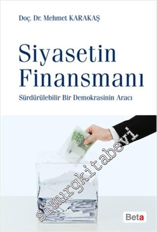 Siyasetin Finansmanı: Sürdürülebilir Bir Demokrasinin Aracı