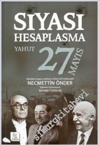 Siyasi Hesaplaşma yahut 27 Mayıs