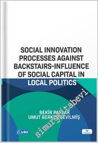 Social Innovation Processes Against Backstairs-Influence Of Social Cap