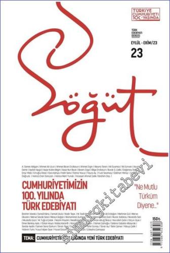 Söğüt Türk Edebiyatı Dergisi - Cumhuriyetimizin 100. Yılında Türk Edeb