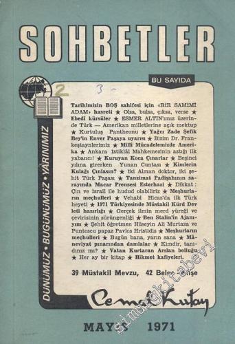 Sohbetler: Dünümüz, Bugünümüz, Yarınımız - Mayıs 1971; Sayı: 2