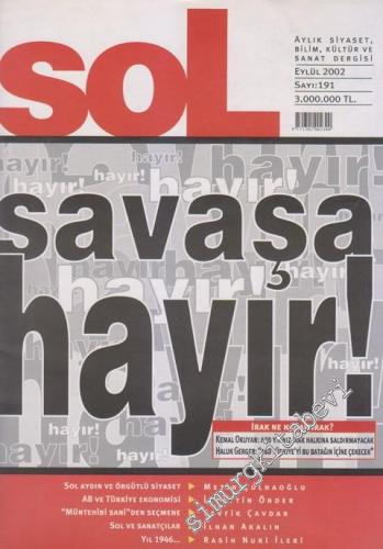 Sol Aylık Siyaset, Bilim, Kültür ve Sanat Dergisi - Dosya: Savaşa Hayı