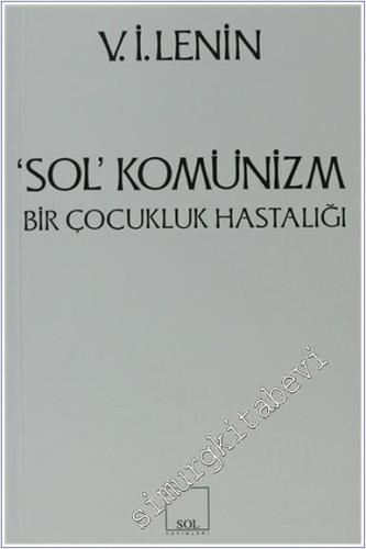 Sol Komünizm: Bir Çocukluk Hastalığı