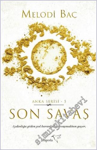 Son Savaş : Anka Serisi 5 - 2024