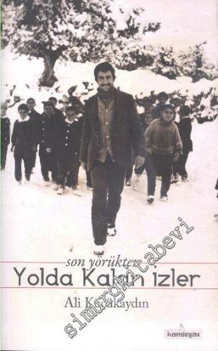 Son Yörükten Kalan İzler