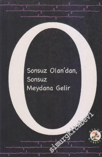 Sonsuz Olan'dan Sonsuz Meydana Gelir : Yükseliş Kapıları