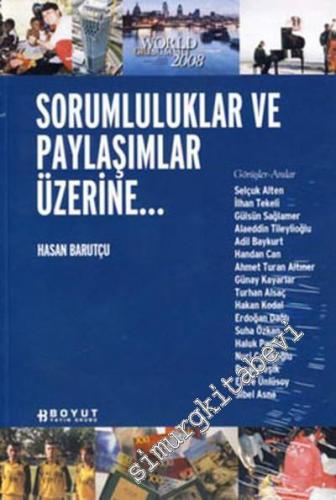 Sorumluluklar ve Paylaşımlar Üzerine