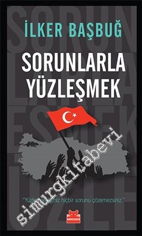 Sorunlarla Yüzleşmek