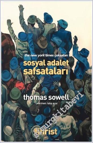 Sosyal Adalet Safsataları - 2024