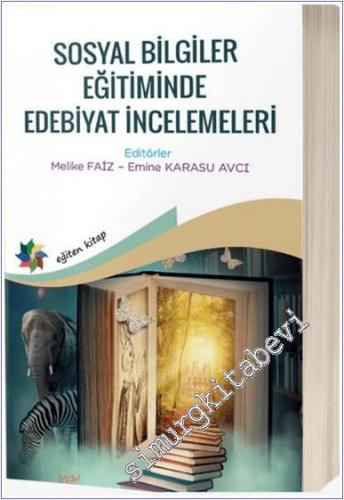 Sosyal Bilimler Eğitiminde Edebiyat İncelemeleri - 2024