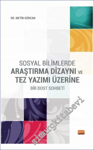 Sosyal Bilimlerde Araştırma Dizaynı ve Tez Yazımı Üzerine Bir Dost Soh