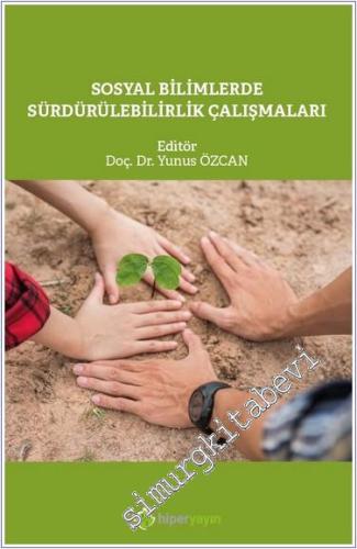 Sosyal Bilimlerde Sürdürülebilirlik Çalışmaları - 2024