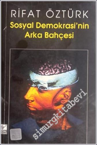 Sosyal Demokrasi'nin Arka Bahçesi