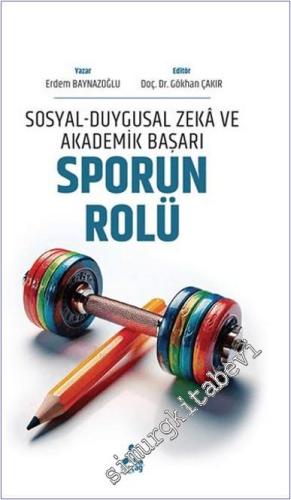 Sosyal-Duygusal Zeka ve Akademik Başarı: Sporun Rolü - 2024