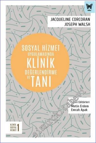 Sosyal Hizmet Uygulamasında Klinik Değerlendirme ve Tanı - 2022