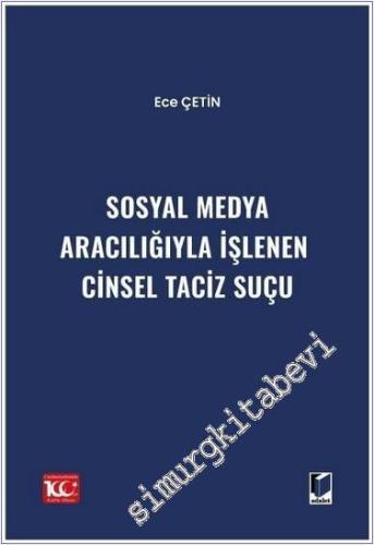 Sosyal Medya Aracılığıyla İşlenen Cinsel Taciz Suçu - 2024