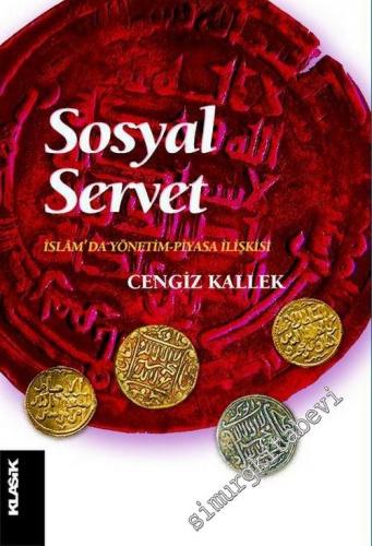 Sosyal Servet: İslam'da Yönetim Piyasa İlişkisi