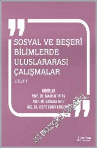 Sosyal ve Beşerî Bilimlerde Uluslararası Çalışmalar Cilt 1 - Mart 2024