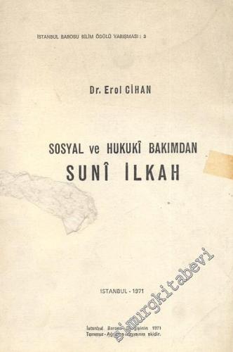 Sosyal ve Hukuki Bakımdan Sunî İlkah