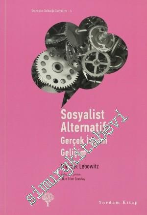 Sosyalist Alternatif: Gerçek İnsani Gelişim