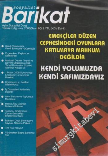 Sosyalist Barikat Aylık Sosyalist Dergi - Dosya: Emekçiler Düzen Cephe