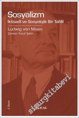 Sosyalizm : İktisadi ve Sosyolojik Bir Tahlil - 2024