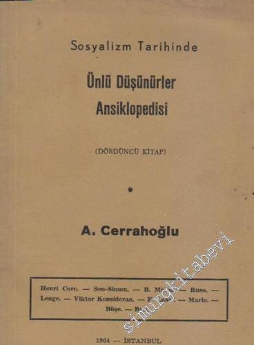 Sosyalizm Tarihinde Ünlü Düşünürler Ansiklopedisi (Dördüncü Kitap)