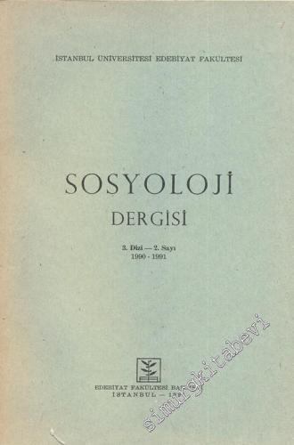 Sosyoloji Dergisi - 3. Dizi, 2. Sayı, 1990-1991