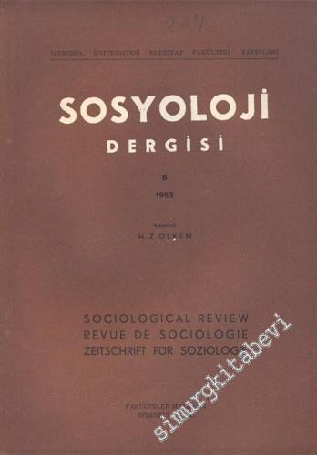 Sosyoloji Dergisi - Sayı: 8, Yıl: 1953