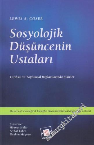 Sosyolojik Düşüncenin Ustaları: Tarihsel ve Toplumsal Bağlamlarında Fi