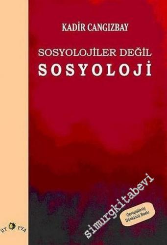 Sosyolojiler Değil Sosyoloji