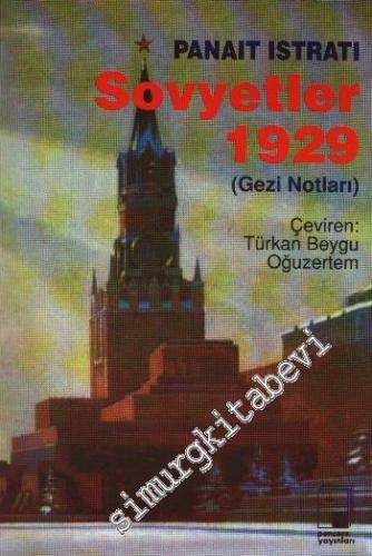 Sovyetler 1929: Gezi Notları