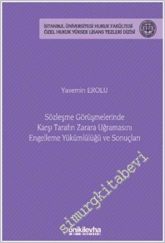 Sözleşme Görüşmelerinde Karşı Tarafın Zarara Uğramasını Engelleme Yükü