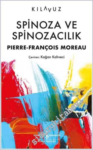 Spinoza ve Spinozacılık - 2024
