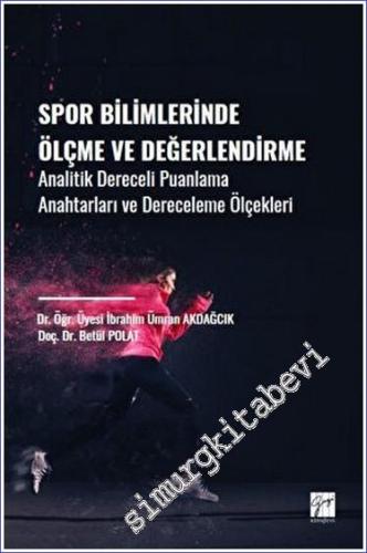 Spor Bilimlerinde Ölçme ve Değerlendirme Analitik Dereceli Puanlama An