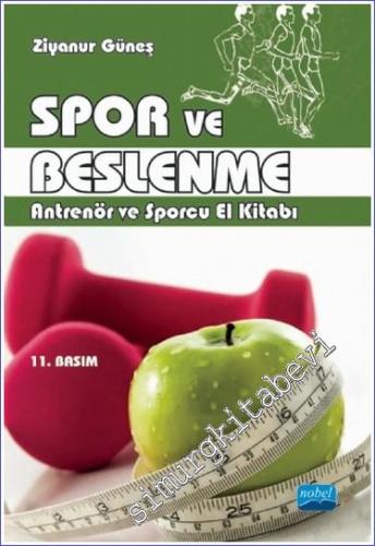 Spor ve Beslenme - Antrenör ve Sporcu El Kitabı - 2023