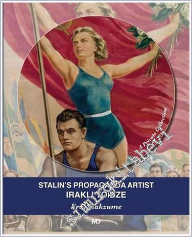 Stalin's Propaganda Artist Iraklı Toidze : A Private Collection - 2024